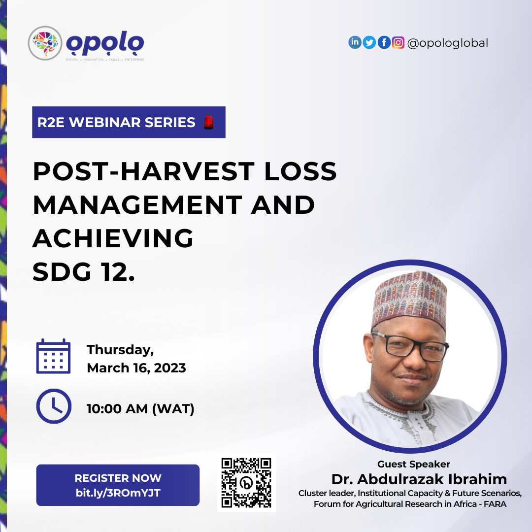 Post-Harvest Loss Management and Achieving SDG12.
